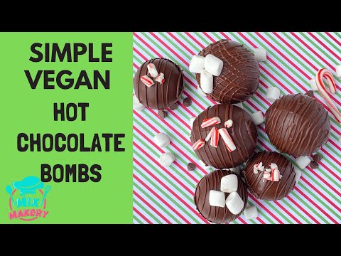 HOW TO MAKE VEGAN HOT CHOCOLATE BOMBS | PLANT BASED | MIX MAKERY
