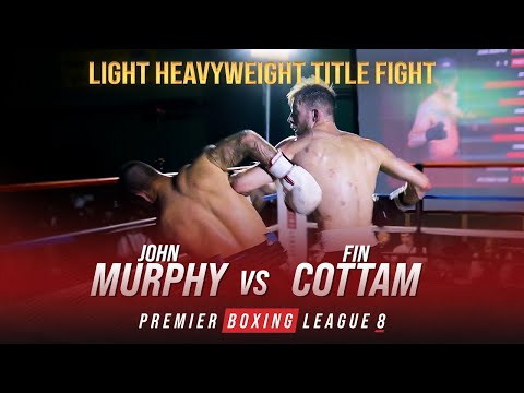 PBL8 - Murphy vs Cottam - Light Heavyweight Title - FULL FIGHT