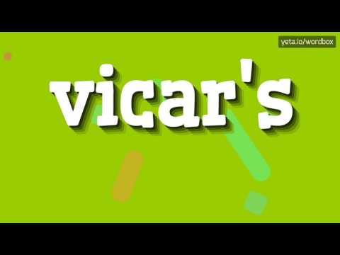 VICAR'S - HOW TO PRONOUNCE IT?