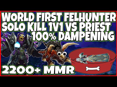Destruction Warlock Lets FelHunter Kill Priest From 100% to 0% - Pet VS Player 1v1 in Arena 2200 MMR