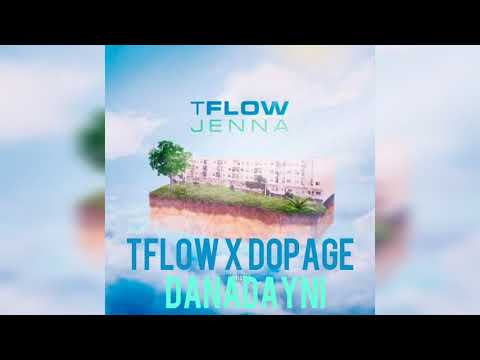Tflow - danadayni ft. dopage