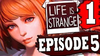 Life is Strange Episode 5 Walkthrough Part 1 Polarized Full Gameplay Let's Play Review 1080p