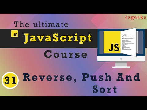 JavaScript Tutorial 31 reverse push And sort