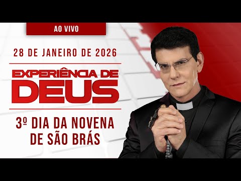 EXPERIÊNCIA DE DEUS | 28/01/26 | 3º DIA DA NOVENA DE SÃO BRÁS | @PadreManzottiOficial​