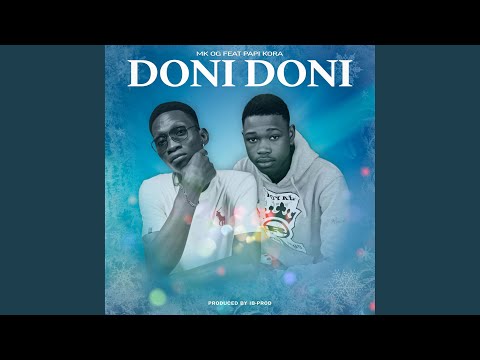 Doni doni - Mk OG feat Papi Kora