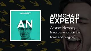 Andrew Newberg (neuroscientist on the brain and religion) | Armchair Expert with Dax Shepard