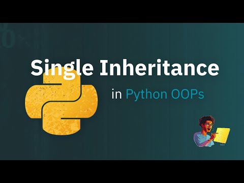 Single Inheritance In Python Oop Super Codeline Coding