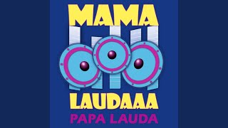 Mama Laudaaa