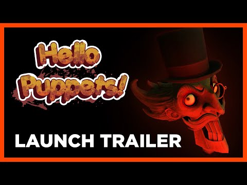 Hello Puppets! —  Launch Trailer [Out Now on Steam] thumbnail