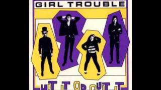 Girl Trouble - Wreckin' Ball
