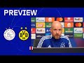 Ten Hag: 'Dortmund gaat hier wat beleven' | #AJABVB