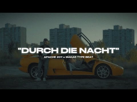 [FREE] Apache 207 x Makar Type Beat - "Durch die Nacht" | Apache Type Beat