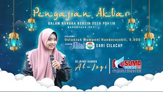 Download lagu PENGAJIAN AKBAR USTADZAH MUMPUNI (AKSI INDOSIAR) - BERSIH DESA POHIJO 2022 mp3