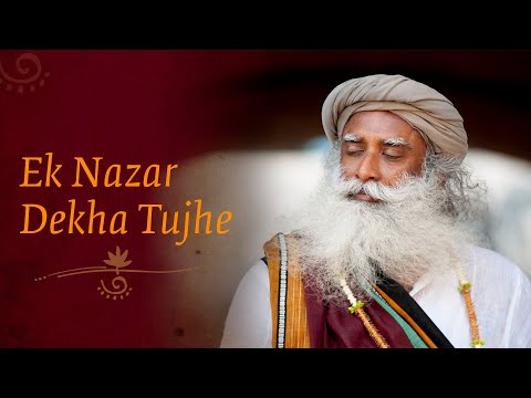 Ek Nazar Dekha Tujhe – A Tribute to Sadhguru on Guru Purnima