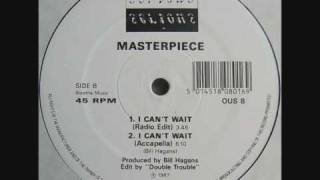 Masterpiece - I Can't Wait