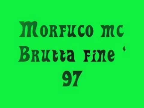 Morfuco mc   Brutta fine ' 97