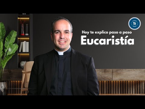 Eucharist explained step by step: The real presence of Jesus on the altar