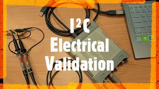 I2C Electrical Validation — TS3124V Digital Storage Oscilloscope
