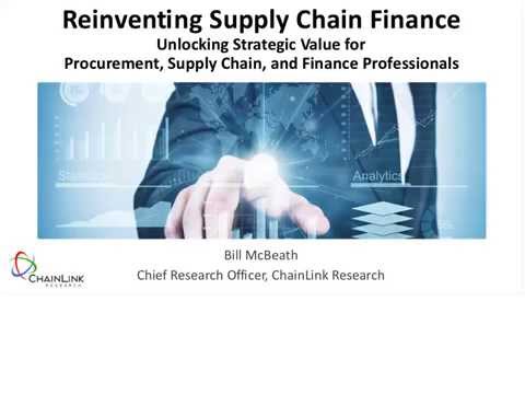 Reinventing Supply Chain Finance: Unlocking Strategic Value