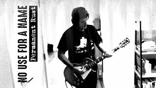 No Use For A Name — Permanent Rust (Guitar Cover)