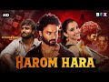 Sudheer Babu S HAROM HARA Full Hindi Dubbed Action Movie Malvika Sharma Sunil South Movie