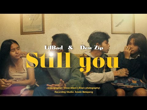 Still you - Lilbadwish x Dewzip (Official Music Video)