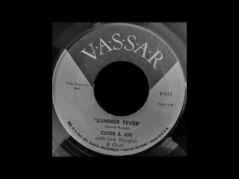 Clyde & Joe With Lew Douglas & Orchestra - Summer Fever