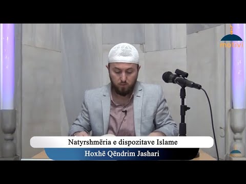 |158| Natyrshmëria e dispozitave Islame - Hoxhë Qëndrim Jashari
