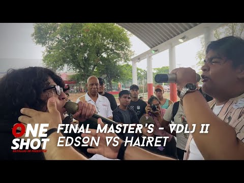 HAIRET vs EDSON: FINAL - VOZ DE LAS JUVENTUDES II (One Shot Battles x INJUDET)