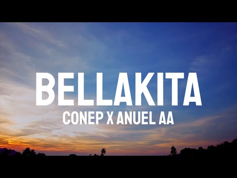 Conep x Anuel AA - Bellakita (Letra/Lyrics)