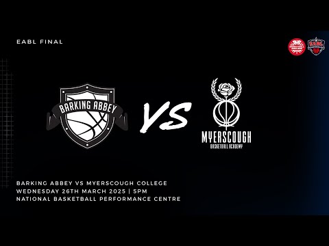EABL FINAL 2024/25: Barking Abbey v Myerscough College - 26.03.25