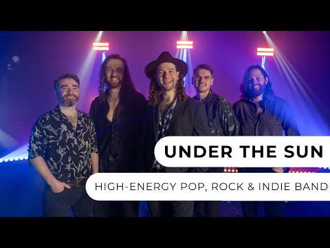Under The Sun - Pop, Rock & Indie Band