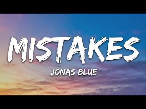 Jonas Blue, Paloma Faith - Mistakes (Lyrics)