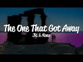 JRL MANSE The One That Got Away Lyrics