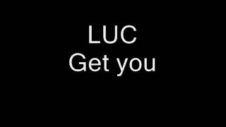 LUC Get You by Alexej Vorobjov (ESC 2011 Russia) Cover
