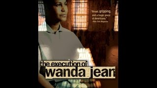 The Execution of Wanda Jean 2002