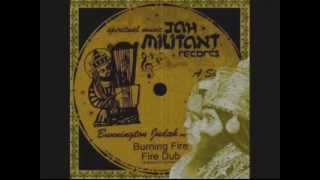 Burning Fire+Dub-Bunnington Judah_Brizion (Jah Militant)