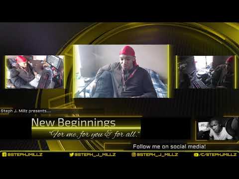 Steph J Millz - New Beginnings (Ep. #8 Rude Awakening)