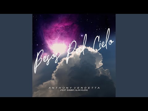 Besos Pal Cielo (feat. Sammy & Alan Klein)