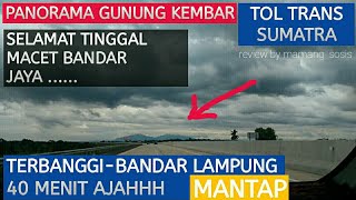 preview picture of video 'MENIKMATI GUNUNG KEMBAR JALAN TOL TRANS SUMATRA'