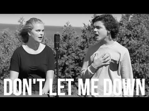 Don't Let Me Down - The Chainsmokers & Daya - Cover by Serena and Alexander