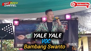 Download lagu YALE YALE - Vocal - Bambang Swanto [Iyeth Bustami] || Orgen Tunggal Kn7000 mp3