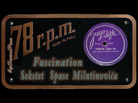 Sekstet Spase Milutinovića  - Fascination
