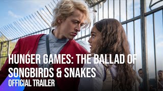 Hunger Games: The Ballad of Songbirds & Snakes | Official Trailer