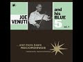 Joe Venuti & His Blue 5 - Hoedown Lowdown 1957