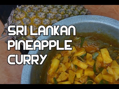 Sri Lankan Food - Pineapple Curry Recipe