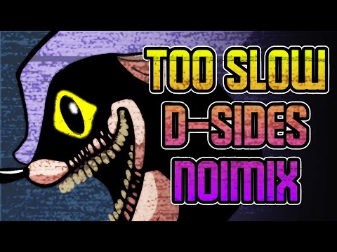 FNF: D-Sides - Too Slow (D-sides) Noimix