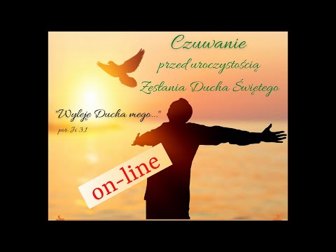 Czuwanie przed uroczystością Zesłania Ducha Świętego