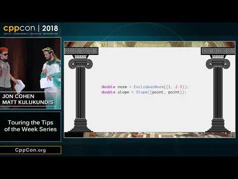 CppCon 2018: Jon Cohen & Matt Kulukundis “Touring the Tips of the Week Series”