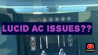 Lucid AC Issues??
